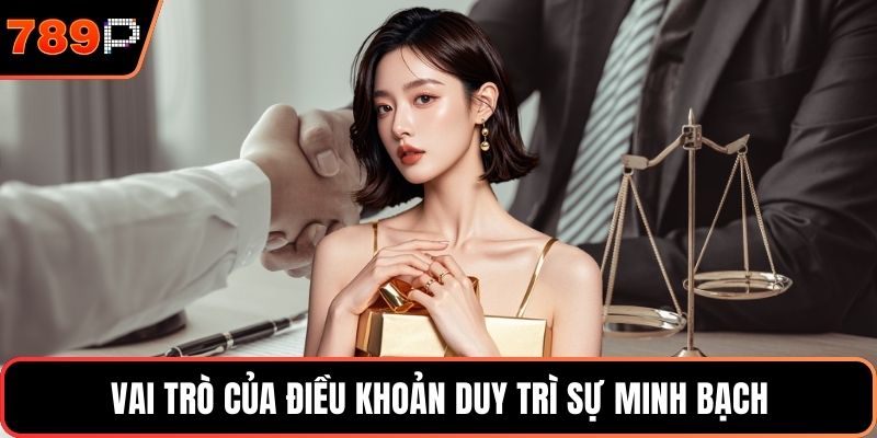 Vai trò của điều khoản duy trì sự minh bạch